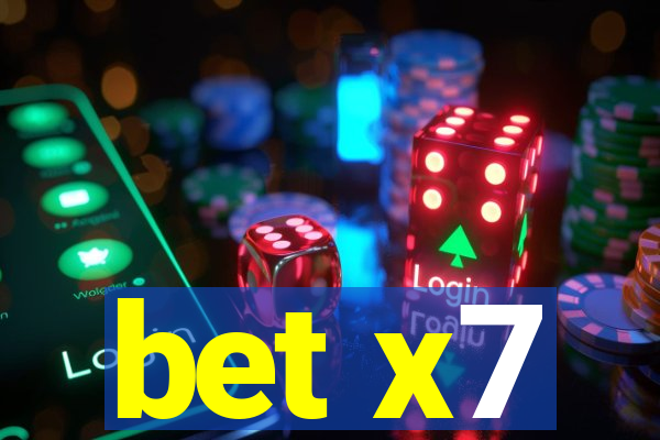 bet x7